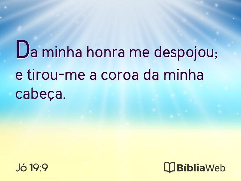 Jó 19:9 em imagem para compartilhar