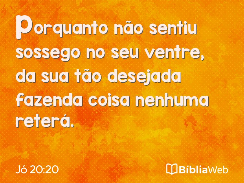 Jó 20:20 em imagem para compartilhar