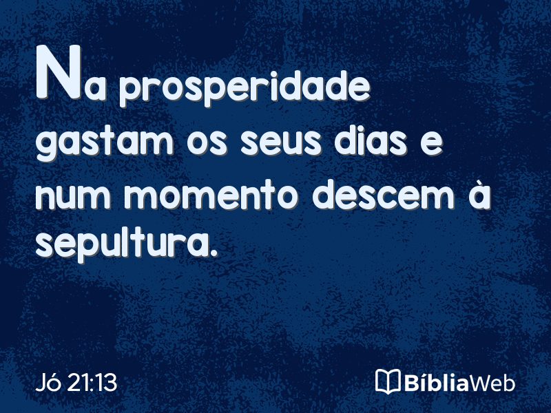 Jó 21:13 em imagem para compartilhar