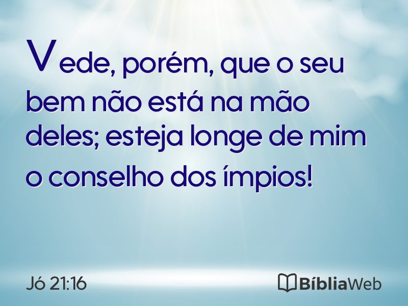 Jó 21:16 em imagem para compartilhar