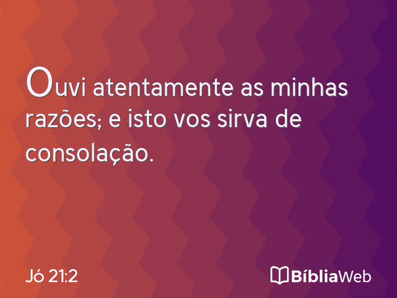 Jó 21:2 em imagem para compartilhar