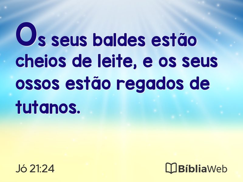 Jó 21:24 em imagem para compartilhar