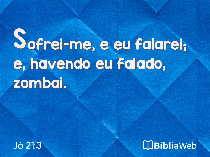 Jó 21:3 em imagem para compartilhar