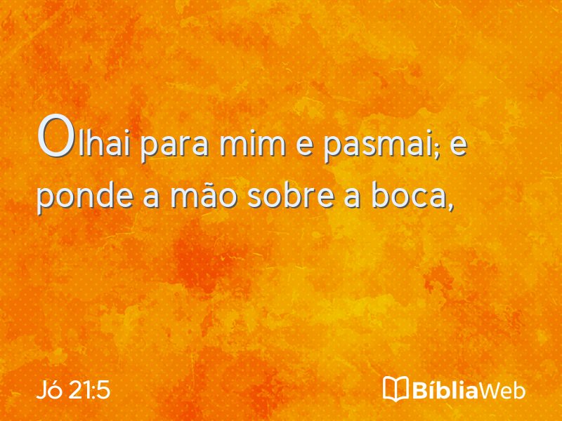 Jó 21:5 em imagem para compartilhar