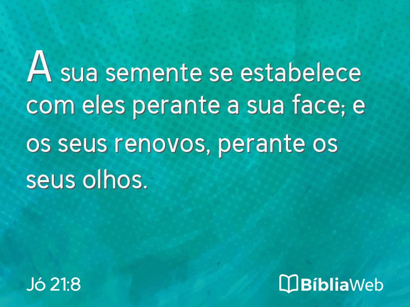 Jó 21:8 em imagem para compartilhar