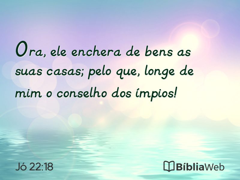 Jó 22:18 em imagem para compartilhar