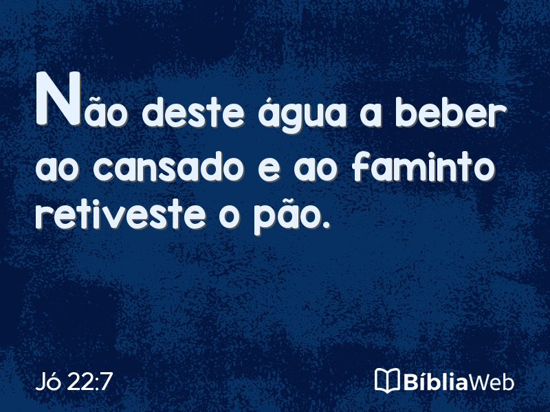 Jó 22:7 em imagem para compartilhar