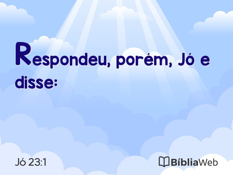 Jó 23:1 em imagem para compartilhar