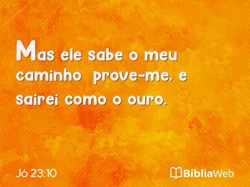 Jó 23:10 em imagem para compartilhar