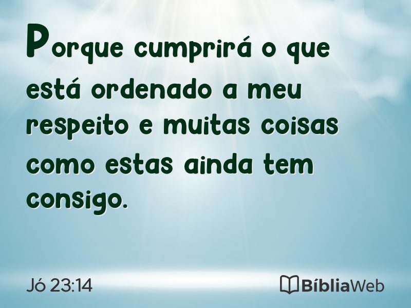 Jó 23:14 em imagem para compartilhar