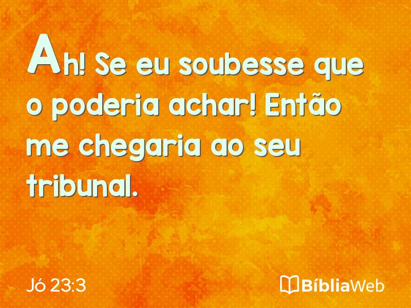 Jó 23:3 em imagem para compartilhar