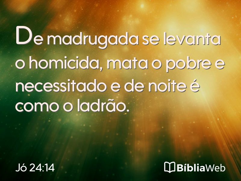 Jó 24:14 em imagem para compartilhar