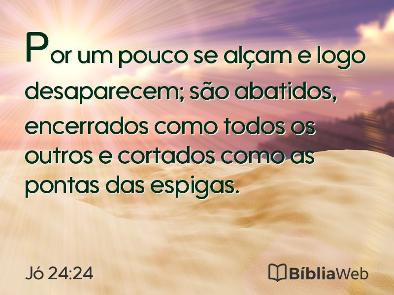 Jó 24:24 em imagem para compartilhar