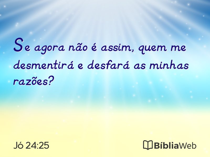 Jó 24:25 em imagem para compartilhar