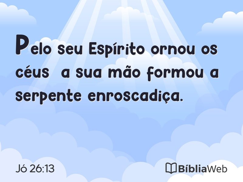 Jó 26:13 em imagem para compartilhar