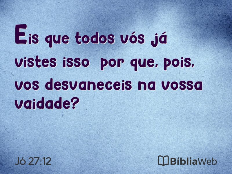 Jó 27:12 em imagem para compartilhar