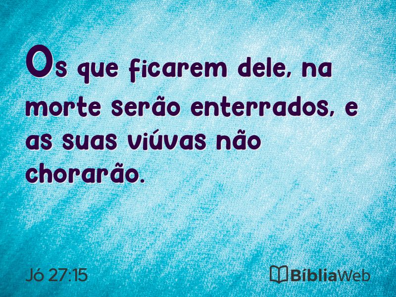 Jó 27:15 em imagem para compartilhar