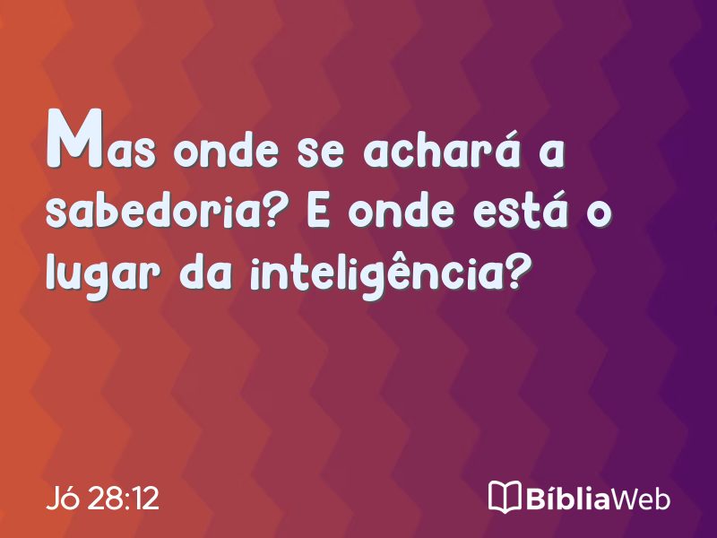Jó 28:12 em imagem para compartilhar