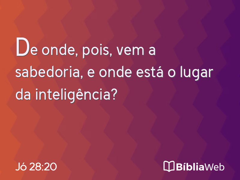 Jó 28:20 em imagem para compartilhar