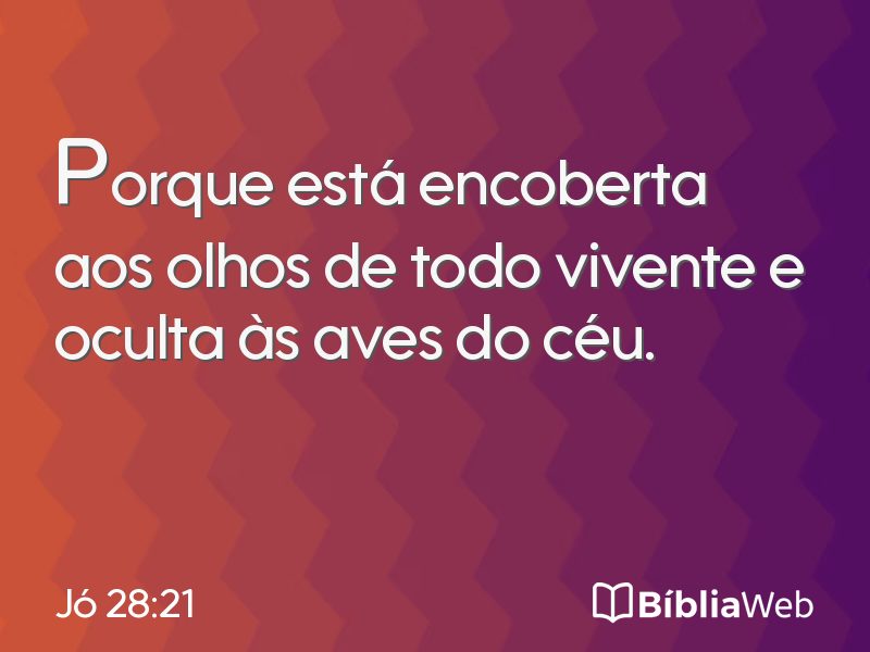 Jó 28:21 em imagem para compartilhar