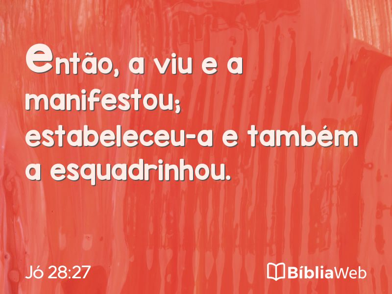 Jó 28:27 em imagem para compartilhar