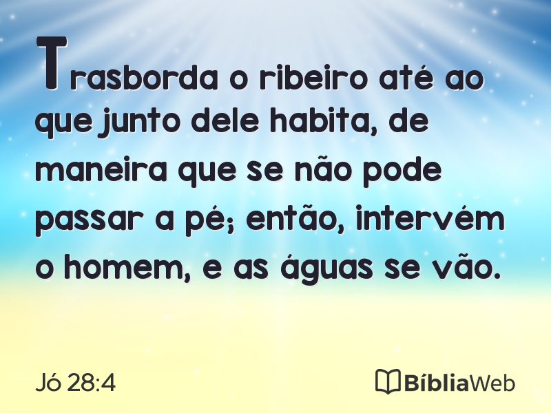 Jó 28:4 em imagem para compartilhar