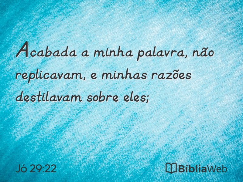 Jó 29:22 em imagem para compartilhar