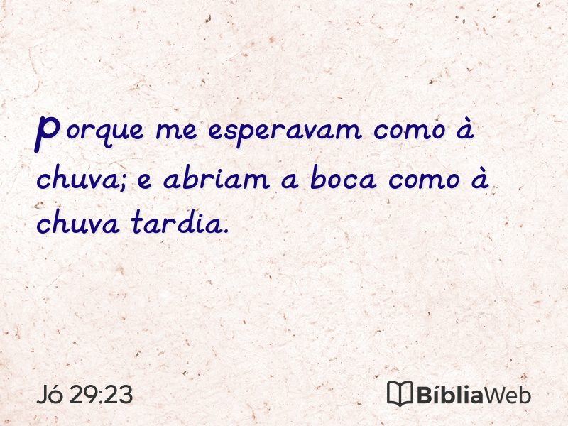 Jó 29:23 em imagem para compartilhar