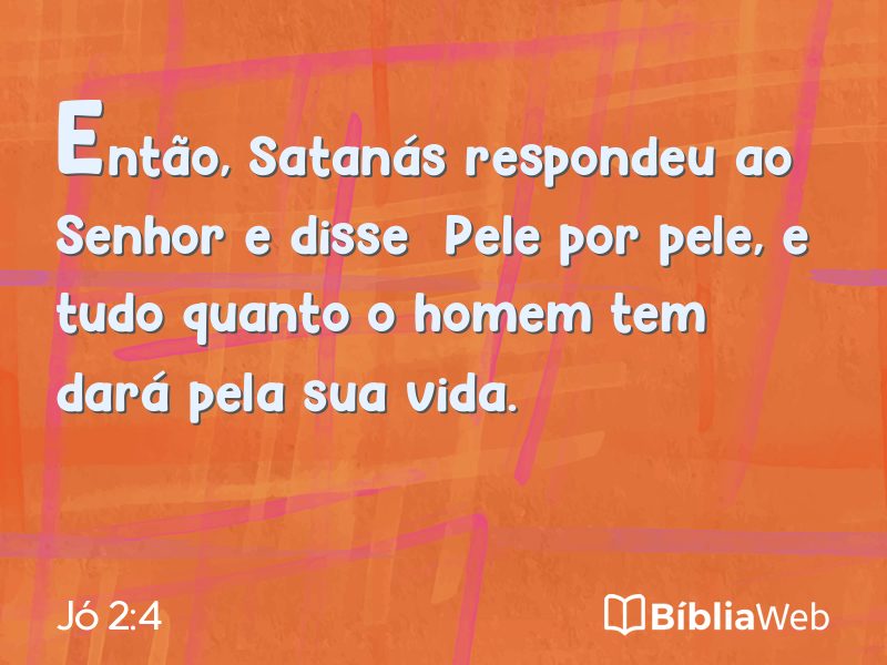 Jó 2:4 em imagem para compartilhar