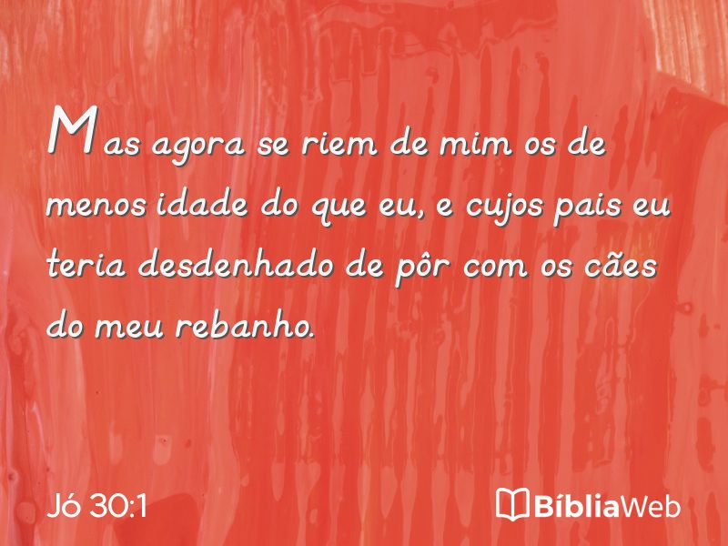 Jó 30:1 em imagem para compartilhar