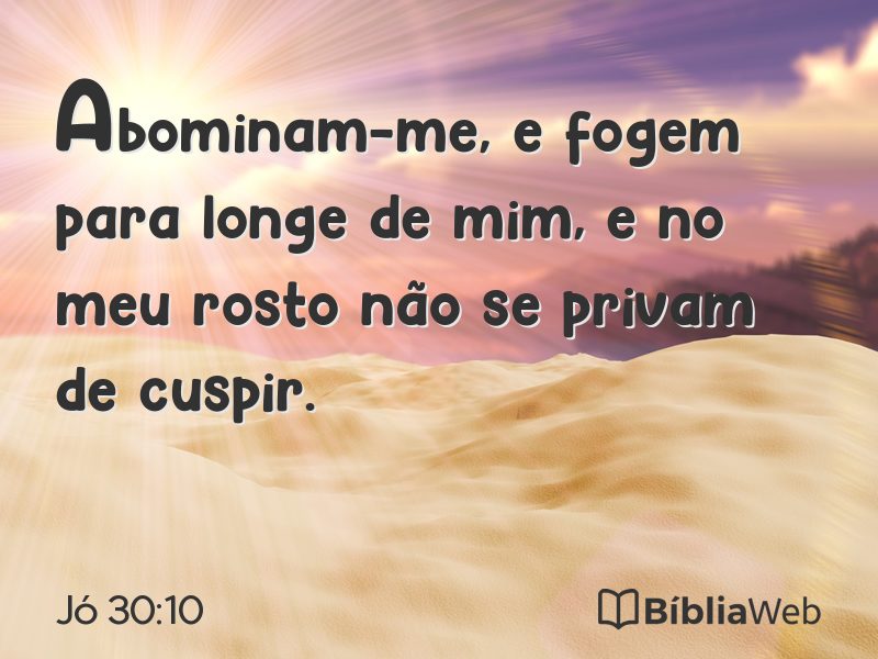 Jó 30:10 em imagem para compartilhar