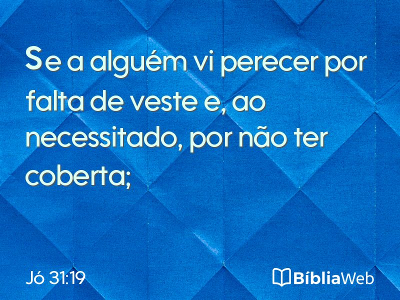 Jó 31:19 em imagem para compartilhar