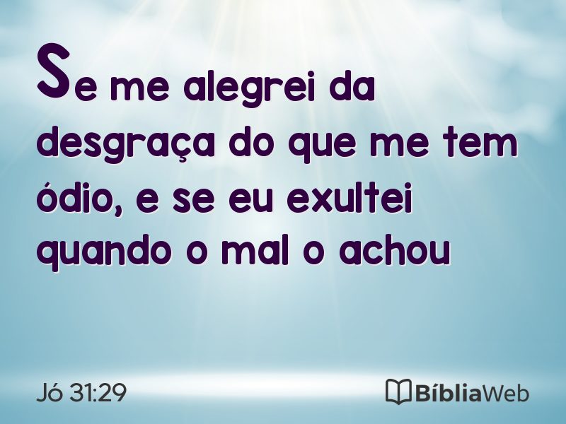 Jó 31:29 em imagem para compartilhar