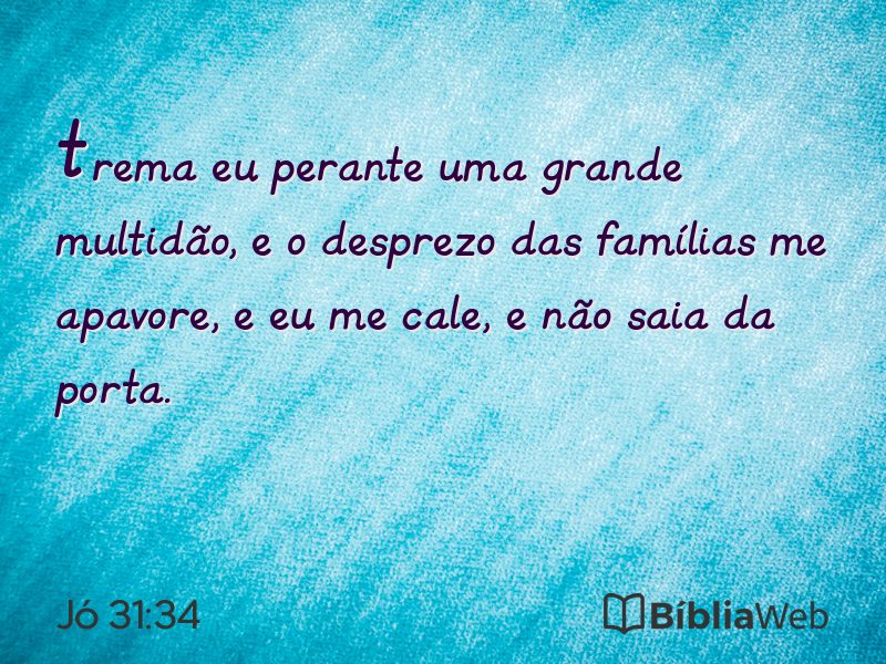Jó 31:34 em imagem para compartilhar