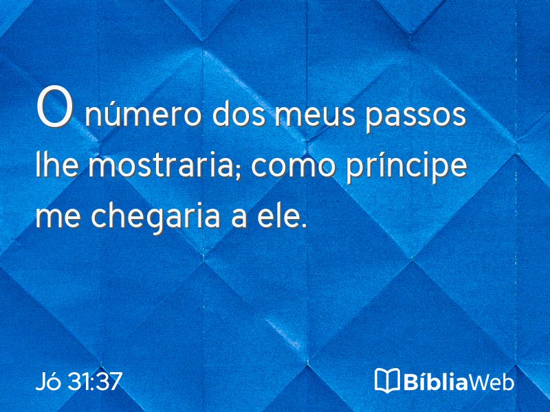 Jó 31:37 em imagem para compartilhar