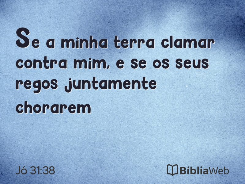 Jó 31:38 em imagem para compartilhar