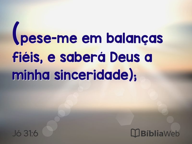 Jó 31:6 em imagem para compartilhar