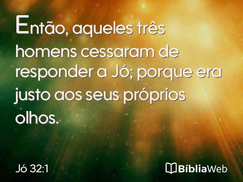 Jó 32:1 em imagem para compartilhar