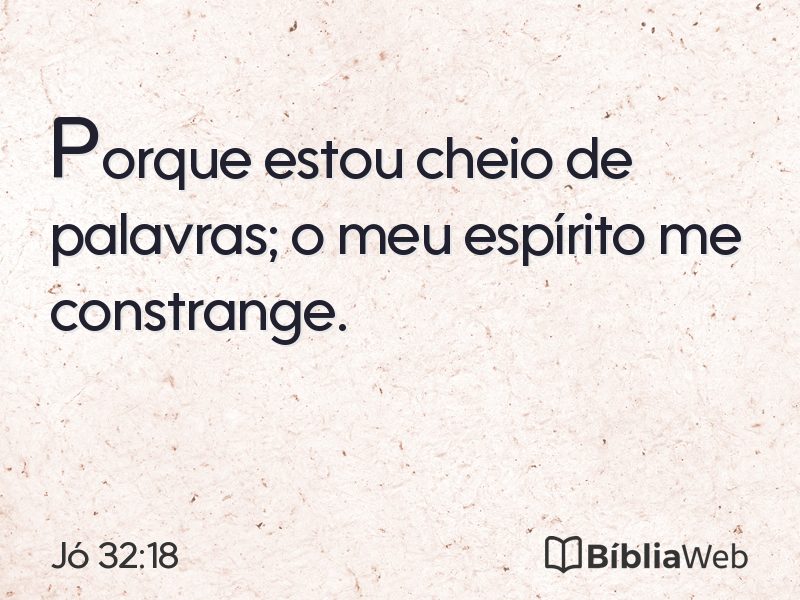 Jó 32:18 em imagem para compartilhar