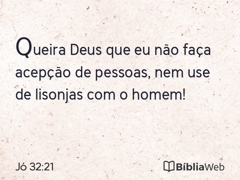 Jó 32:21 em imagem para compartilhar