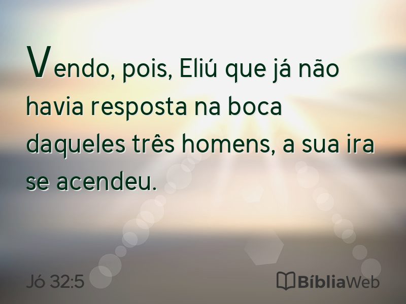 Jó 32:5 em imagem para compartilhar