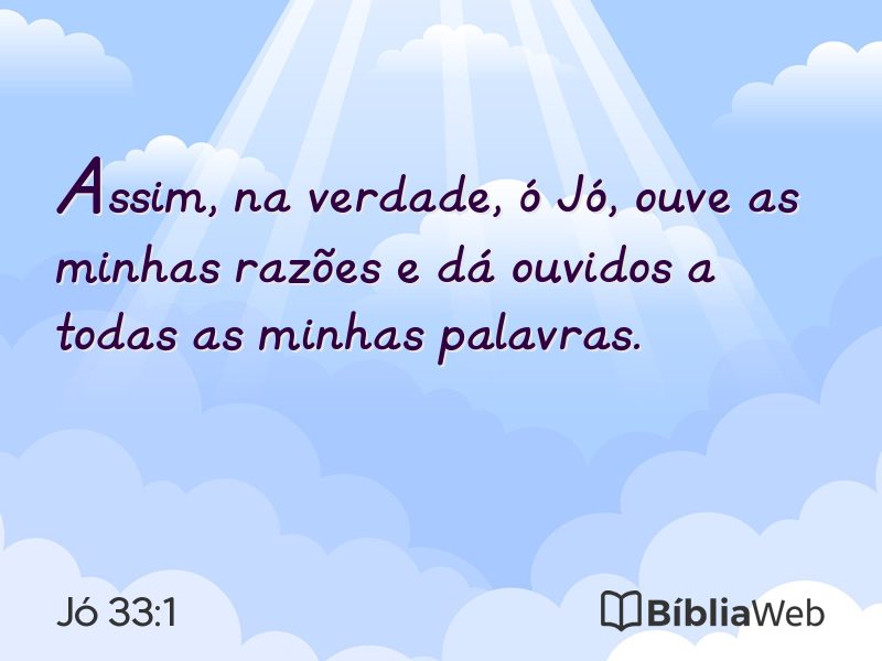 Jó 33:1 em imagem para compartilhar