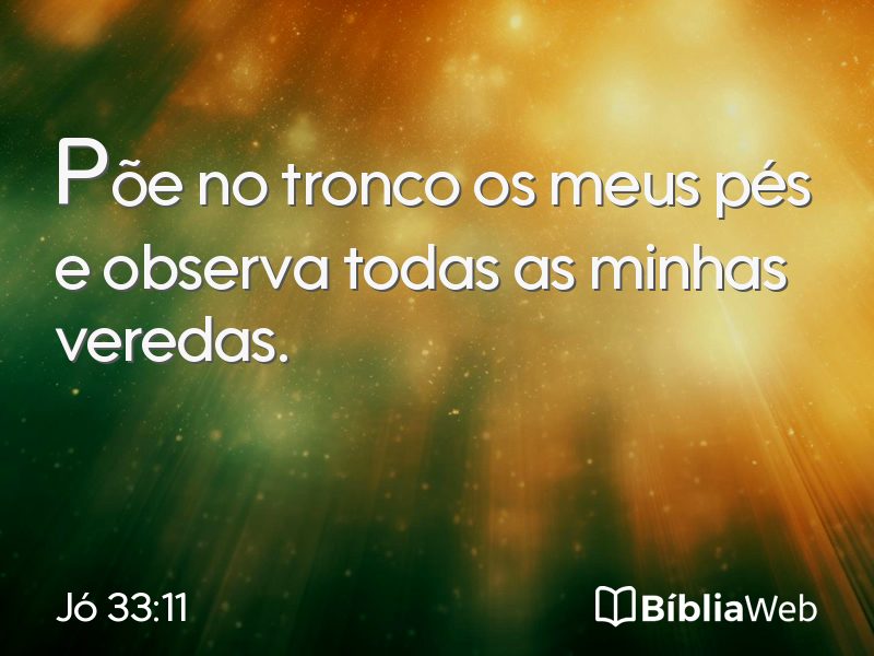Jó 33:11 em imagem para compartilhar