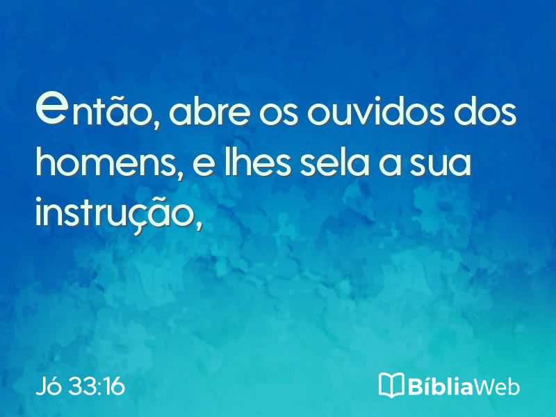 Jó 33:16 em imagem para compartilhar