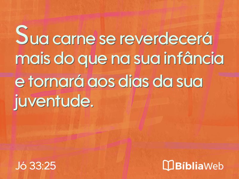 Jó 33:25 em imagem para compartilhar