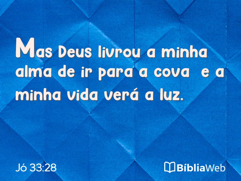 Jó 33:28 em imagem para compartilhar