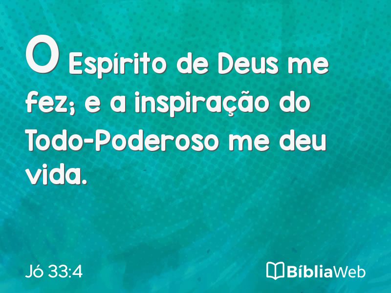 Jó 33:4 em imagem para compartilhar