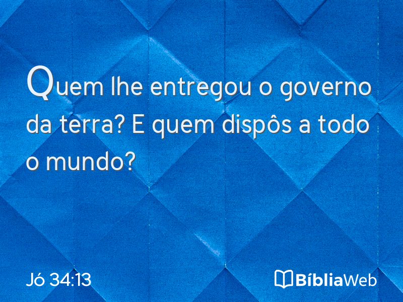 Jó 34:13 em imagem para compartilhar