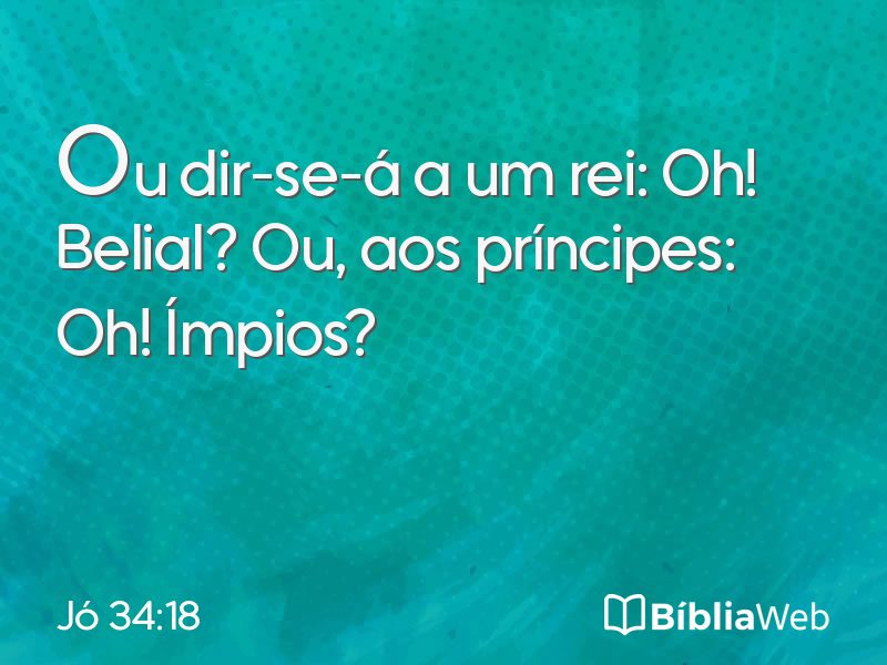 Jó 34:18 em imagem para compartilhar