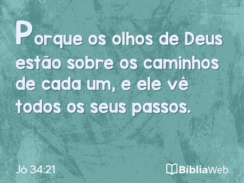 Jó 34:21 em imagem para compartilhar